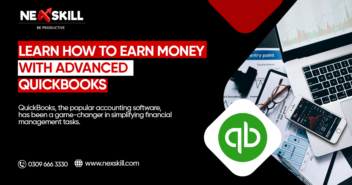 Learn How to Earn Money with Advanced QuickBooks Features